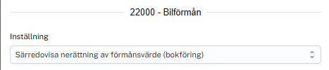Bilförmån särredovisa nedsättning